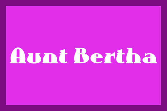 Aunt Bertha Font for Professional Branding