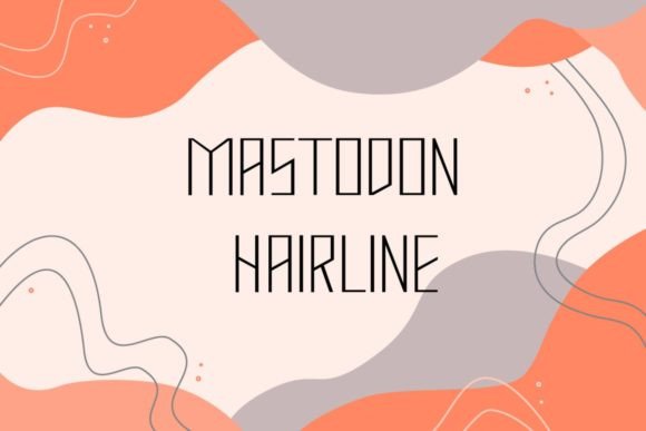 Mastodon Hairline: A Modern Display Font for Bold Branding